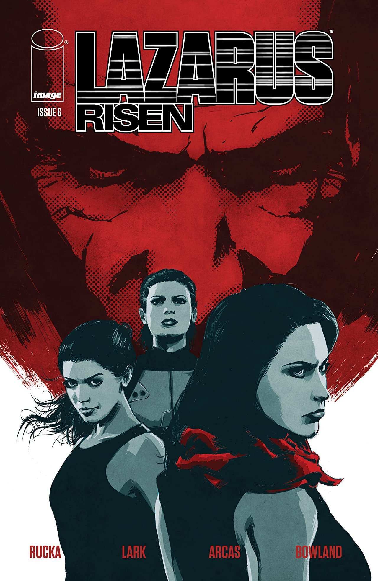 Lazarus Risen #6 Lazarus Risen #6